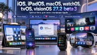 Apple выпустила iOS 27.2 beta 3 — одновременно обновлены iPadOS, macOS, watchOS, tvOS и visionOS