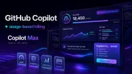GitHub Copilot переходит на AI Credits — новая модель оплаты и тариф Copilot Max уже действуют