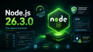 Node.js 26.3.0 вышел — обновление Current-ветки затрагивает macOS, Buffer, TLS и HTTP-заголовки